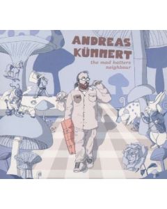 Andreas Kümmert - The Mad Hatters Neighbour CD