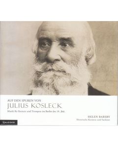 Kammermusik für Bläser "Auf den Spuren von Julius Kosleck" CD