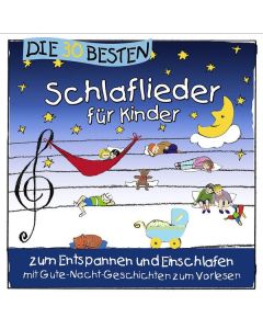 Simone Sommerland, Karsten Glück & Die Kita-Frösche - Die 30 besten Schlaflieder für Kinder CD