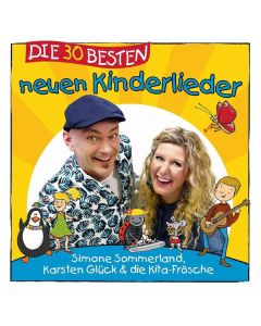 Simone Sommerland, Karsten Glück & Die Kita-Frösche - Die 30 besten neuen Kinderlieder CD