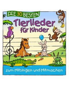 Simone Sommerland, Karsten Glück & Die Kita-Frösche - Die 30 besten Tierlieder für Kinder CD