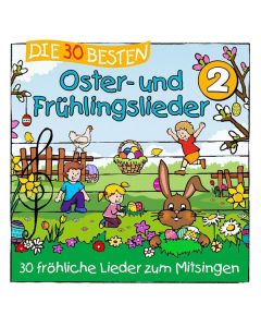 Simone Sommerland, Karsten Glück & Die Kita-Frösche - Die 30 besten Oster- und Frühlingslieder 2 CD