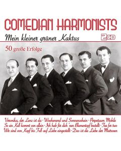 Comedian Harmonists - Mein kleiner grüner Kaktus: 50 große Erfolge CD