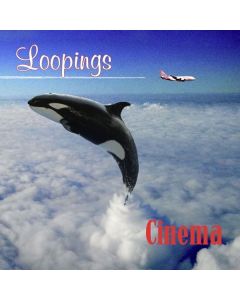 Cinema - Loopings CD
