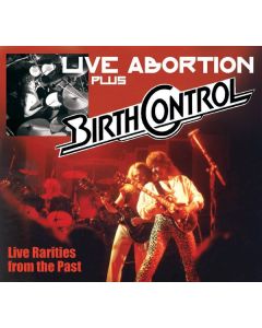 Birth Control - Live Abortion Plus: Live Rarities From The Past CD