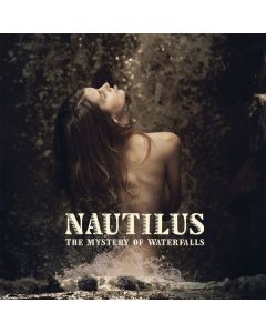 Nautilus - The Mystery Of Waterfalls CD