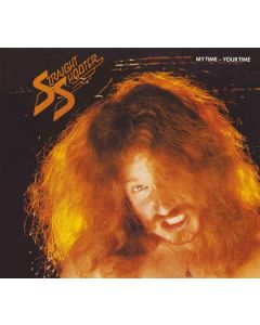 Straight Shooter - My Time - Your Time CD
