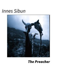 Innes Sibun - The Preacher CD