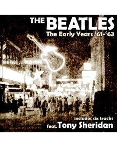 The Beatles - The Early Years: 1961 - 1963 CD