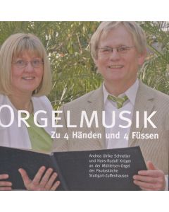 Andrea Ulrike Schneller & Hans-Rudolf Krüger - Orgelmusik zu 4 Händen und 4 Füssen CD