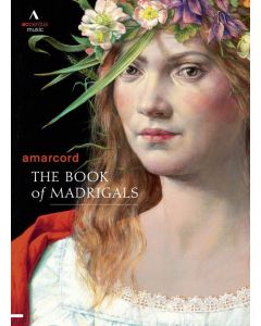 Amarcord Ensemble - The Book of Madrigals DVD