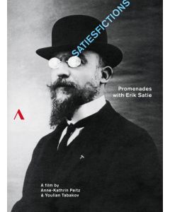 Erik Satie (1866-1925) - Satiesfictions - Promenades with Erik Satie (Dokumentation) DVD