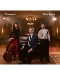 Trio Agora - Hotel Tango CD