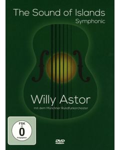 Willy Astor - The Sound of Islands - Symphonic DVD