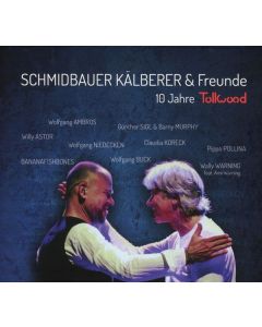 Schmidbauer & Kälberer - 10 Jahre Tollwood (Live) CD
