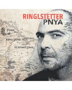 Ringlstetter - PNYA (Paris, New York, Alteiselfing) CD