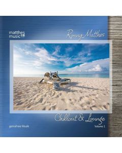 Ronny Matthes - Chillout & Lounge (Vol. 1) - Gemafreie Chill Out Musik (Piano Lounge, Barjazz & Hintergrundmusik) CD