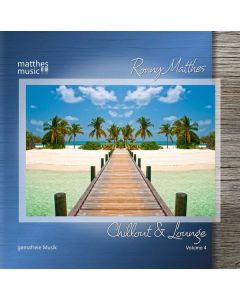 Ronny Matthes - Chillout & Lounge Vol. 4 - Gemafreie Musik für Bars, Hotels und zur Videovertonung (Jazz, Chillout, Ambient & Piano Lounge) CD