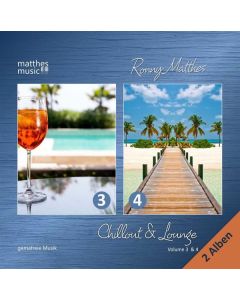 Ronny Matthes - Chillout & Lounge Vol. 3 & 4 - Gemafreie Hintergrundmusik für Bars, Hotels und zur Videovertonung (Jazz, Chillout, Ambient & Piano Lounge) CD