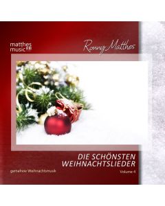 Ronny Matthes - Die schönsten Weihnachtslieder Vol. 4 - Gemafreie instrumentale Weihnachtsmusik (inkl. Klaviermusik zum Fest) CD