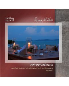 Ronny Matthes - Hintergrundmusik Vol.10 - Gemafreie Musik zur Beschallung von Hotels & Restaurants (Klaviermusik & moderne klassische Musik) CD
