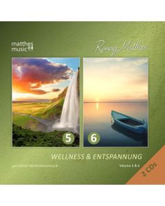 Ronny Matthes - Wellness & Entspannung 5 & 6 (Gemafreie Musik) CD