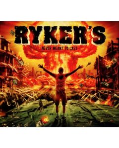 Ryker's - Never Meant To Last CD