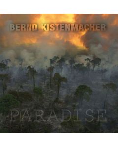 Bernd Kistenmacher - Paradise CD