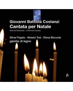 Giovanni Battista Costanzi (1704-1778) - Cantata per Natale CD