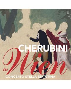 Concerto Stella Matutina - Cherubini in Wien CD
