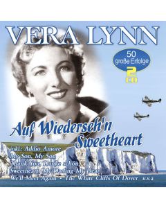 Vera Lynn - Auf Wiederseh'n Sweetheart: 50 große Erfolge CD