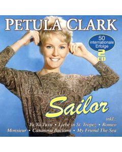Petula Clark - Sailor: 50 Internationale Erfolge CD