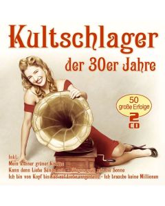 Kultschlager der 30er Jahre CD
