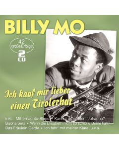 Billy Mo - Ich kauf mir lieber einen Tirolerhut: 42 große Erfolge CD