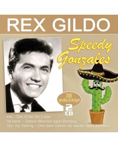 Rex Gildo - Speedy Gonzales: 38 große Erfolge CD