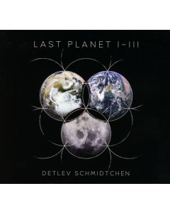 Detlev Schmidtchen - Last Planet 1-3 CD