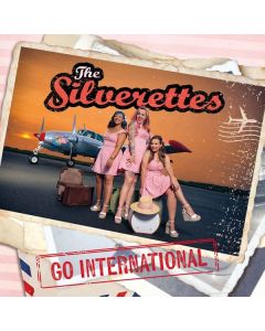 The Silverettes - Silverettes Go International CD