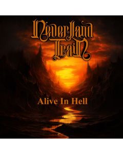 Neverland Train - Alive In Hell CD