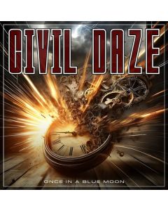 Civil Daze - Once In A Blue Moon CD