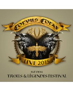 Corvus Corax - Live 2015 - Trolls & Legendes Festival CD