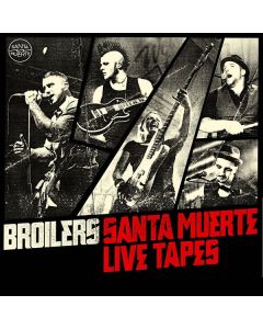 Broilers - Santa Muerte Live Tapes CD