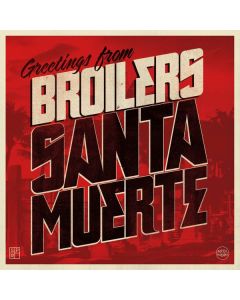 Broilers - Santa Muerte (180g) LP