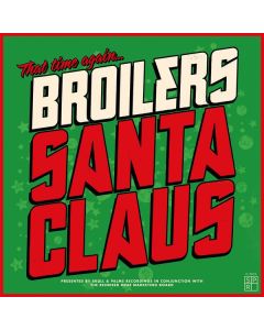 Broilers - Santa Claus (180g) LP