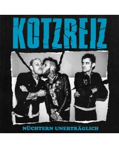 Kotzreiz - Nüchtern Unerträglich CD