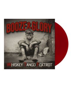 Booze & Glory - Whiskey Tango Foxtrot (Limited Edition) (Red Vinyl) LP