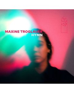 Maxine Troglauer - Hymn LP
