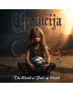 Evolucija - The World Is Full Of Wrath CD