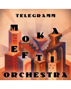 Moka Efti Orchestra - Telegramm (45 RPM) LP