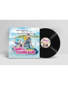 Reis Against The Spülmachine: Tourlaub LP
