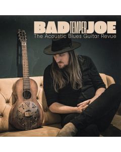 Bad Temper Joe - The Acoustic Blues Guitar Revue CD